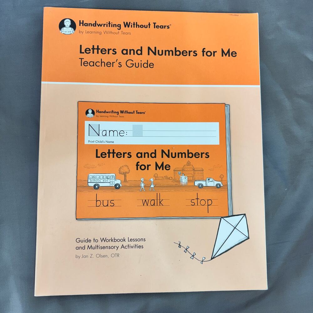 Letters & Numbers for Me Teacher's Guide Learning Without Tears Jan Z Olsen 2018